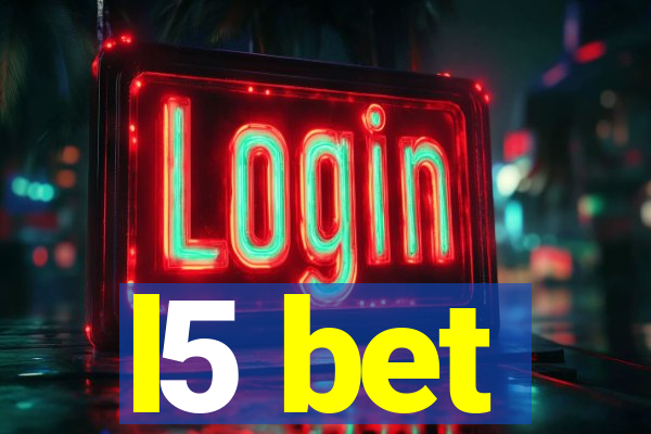 l5 bet